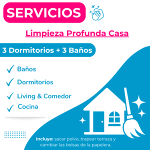 Servicio de Limpieza Profundo Casa 3D + 3B